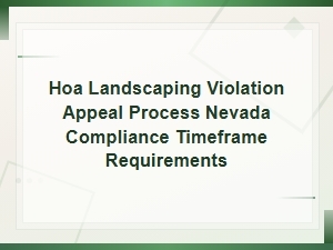Nevada Hoa Landscaping Violation Appeal Deadlines
