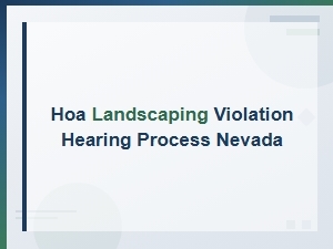 Hoa Landscaping Violation Hearing Process Nevada