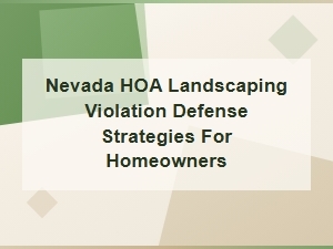 Nevada Hoa Landscaping Violation Defense Guide