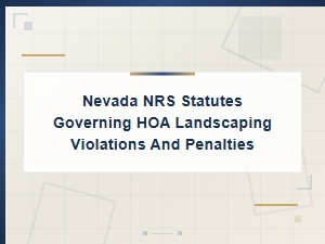Nevada Nrs Laws on Hoa Landscaping Violations